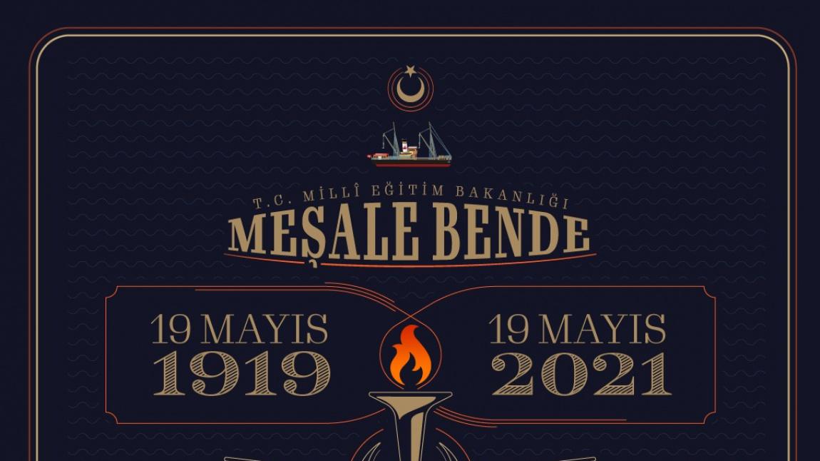 19 MAYIS- MEŞALE BENDE