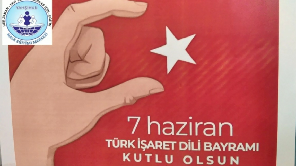 7 Haziran Türk İşaret Dili Bayramı Kutlu Olsun